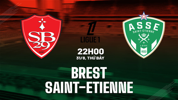 Nhận định Brest vs Saint-Etienne 22h00 ngày 31/8 (Ligue 1 2024/25). Hãy đến 188BET cá cược bóng đá .