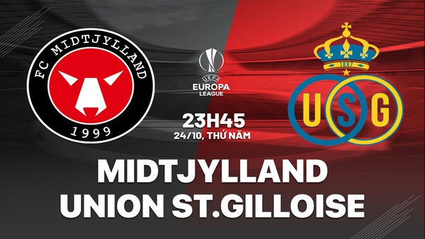 Nhận định Midtjylland vs Saint-Gilloise 23h45 ngày 24/10 (Europa League 2024/25). Hãy đến 188BET cá cược bóng đá .