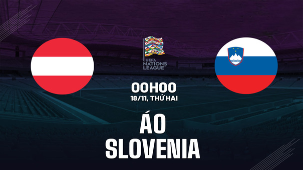 Nhận định bóng đá Áo vs Slovenia 0h00 ngày 18/11 (UEFA Nations League 2024/25). Hãy đến 188BET cá cược bóng đá.