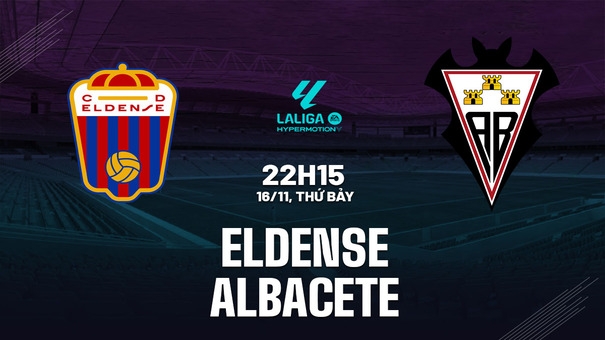 Nhận định bóng đá Eldense vs Albacete 22h15 ngày 16/11 (Hạng 2 TBN 2024/25). Hãy đến 188BET cá cược bóng đá .