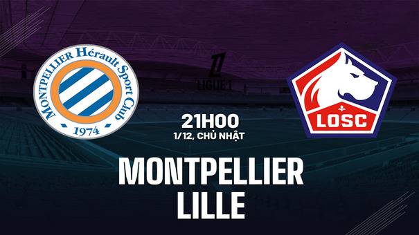 Nhận định bóng đá Montpellier vs Lille 21h00 ngày 1/12 (Ligue 1 2024/25). Hãy đến 188BET cá cược bóng đá.